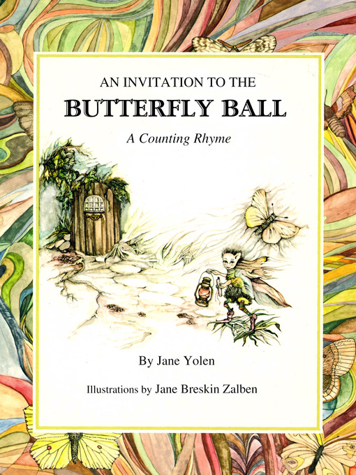 Title details for An Invitation to the Butterfly Ball by Jane Yolen - Available